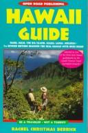 Cover of: Open Road's Hawaii Guide by Rachel Christmas Derrick