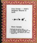 Cover of: Crop Circles-Allah's Daughter Returns to Earth by Steve Canada