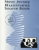 Cover of: New Jersey Business Source Book (6th ed. Vol 1) by Jeanne Graves