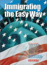 Cover of: Immigration the easy way by Susan N. Burgess