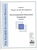 Cover of: The Naaee Standards Project: Papers on the Development of Environmental Education Standards