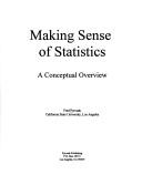 Cover of: Making Sense of Statistics: A Conceptual Overview