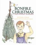 Cover of: Bonfire Christmas: A Cajun Holiday Tradition