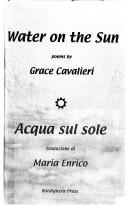 Cover of: Water on the sun Acqua sul sole: poems