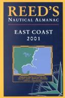 Cover of: Reed's Nautical Almanac: North American East Coast 2001 (Reed's Nautical Almanac North American East Coast)