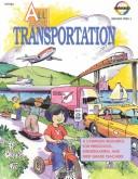 Cover of: All About Transportation: A Complete Resource for Preschool - Kindergarten