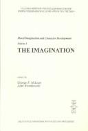 Cover of: Imagination in Religion and Social Life (Cultural Heritage and Contemporary Change. Series VII, Seminars on Cultures and Values, V. 6 : Moral Imagination and Character Development, Volume 3)