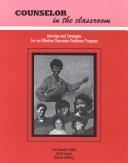 Cover of: Counselor in the Classroom by Pat Schwallie-Giddis, David Cowan, Dianne Schilling