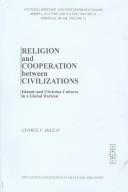 Cover of: Religion and Cooperation Between Civilizations by George F. McLean