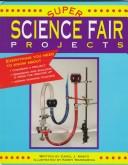 Super Science Fair Projects
