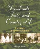 Cover of: Farmlands, Forts, and Country Life by Sharon R. Catlett