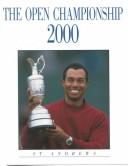 Cover of: The Open Championship 2000 (British Open Golf Championship)