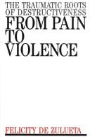 From Pain To Violence by FELICITY DeZULUETA