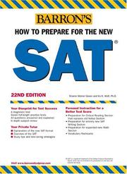 Cover of: How to Prepare for the New SAT (Barron's How to Prepare for  the Sat I (Book Only)) by Sharon Weiner Green, Ira K. Wolf