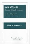 Cover of: 1999 Supplement to Cases and Materials on Mass Media Law