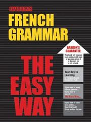 Cover of: French grammar the easy way / Fabienne-Sophie Chauderlot.