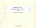 Cover of: Pennsylvania Crime in Perspective 1995: Crime in the "Keystone State"