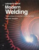 Cover of: Laboratory Manual for Modern Welding (Laboratory Manual) by William A. Bowditch, Kevin E. Bowditch