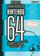 Totally Unauthorized Nintendo 64 Games Guide