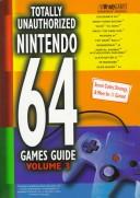 Totally Unauthorized Nintendo 64 Games Guide by BradyGames