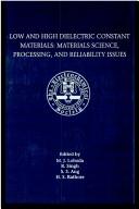 Low and High Dielectric Constant Materials by Mark J. Loboda