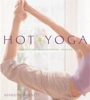Hot Yoga by Marilyn Barnett, Marilyn Barnett 