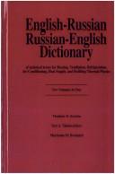 Cover of: English-Russian Russian-English Dictionary: Of Technical Terms for Heating, Ventilation, Refrigeration, Air-Conditioning, Heat Supply, and Building Thermal Physics/2 Volumes in One