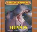 Cover of: Wild Africa - Hippos (Wild Africa)