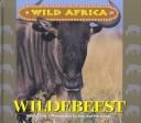 Cover of: Wild Africa - Wildebeest (Wild Africa)