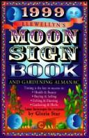 Cover of: 1999 Moon Sign Book: and Gardening Almanac (Llewellyn's Moon Sign Book S)