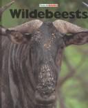 Cover of: Wildebeests (Naturebooks)