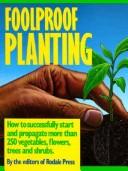 Foolproof Planting by Rodale Press