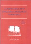 Cover of: Computers and English Language Learning