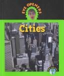 Cover of: EyeOpeners - Cities (EyeOpeners)