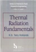 Cover of: Thermal Radiation Fundamentals (Series in Thermal & Fluid Physics & Engineering)