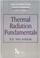 Cover of: Thermal Radiation Fundamentals (Series in Thermal & Fluid Physics & Engineering)