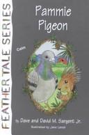 Cover of: Pammie Pigeon by Dave Sargent