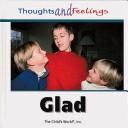 Cover of: Glad (Thoughts and Feelings) by Elizabeth Budd