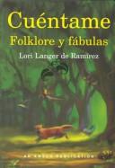 Cover of: Cuentame Folklore Y Fabulas / Tell Me Folklore and Fables