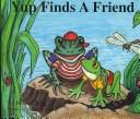 Cover of: Yup Finds a Friend