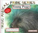 Young Peggy Porcupine by Dave Sargent
