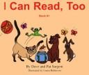 Cover of: I Can Read, Too by Dave Sargent, Pat Sargent