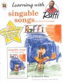 Cover of: Singable Songs: (The Famous Raffi Songs, Learning Activities, Patterns, Props, and Creative-Play Ideas)