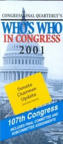 Cover of: Who's Who in Congress 2001: 107th Congress, Committee Edition (Who's Who in Congress)