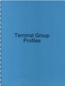 Cover of: Terrorist Group Profiles by 