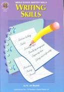Cover of: Writing Skills: Middle School Mastery Skills (Middle School Mastery)