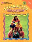 Cover of: Character Education, Grs. 7-8 (Character Education (School Specialty)) | Andrea Miles Moran