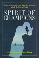 Cover of: Spirit of Champions | Lyle Nelson