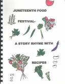 Cover of: Juneteenth Food Festival by A. Doyle, Story Time Stories That Rhyme, A. Doyle, Story Time Stories That Rhyme