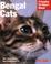 Cover of: Bengal Cats (Complete Pet Owner's Manual)